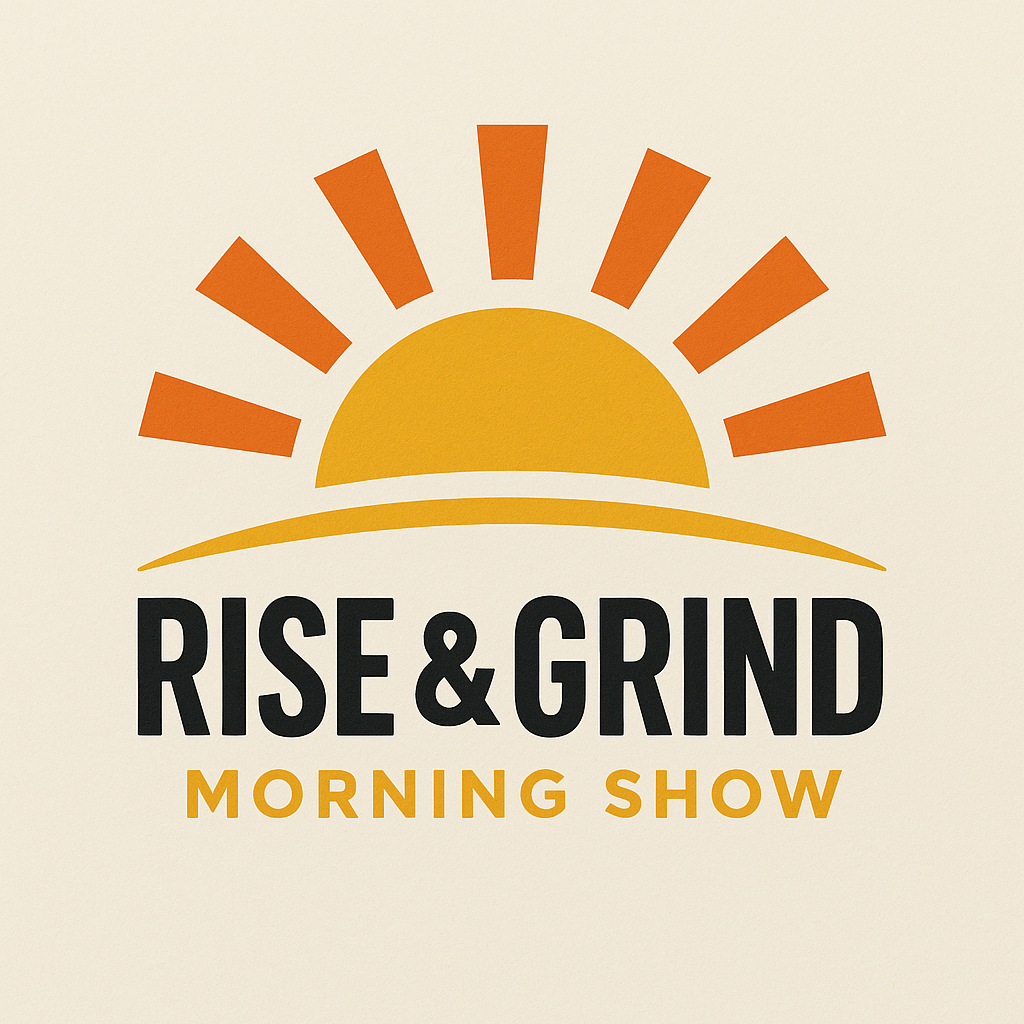Rise and Grind