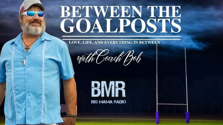 Between the Goal Posts with Coach Bob